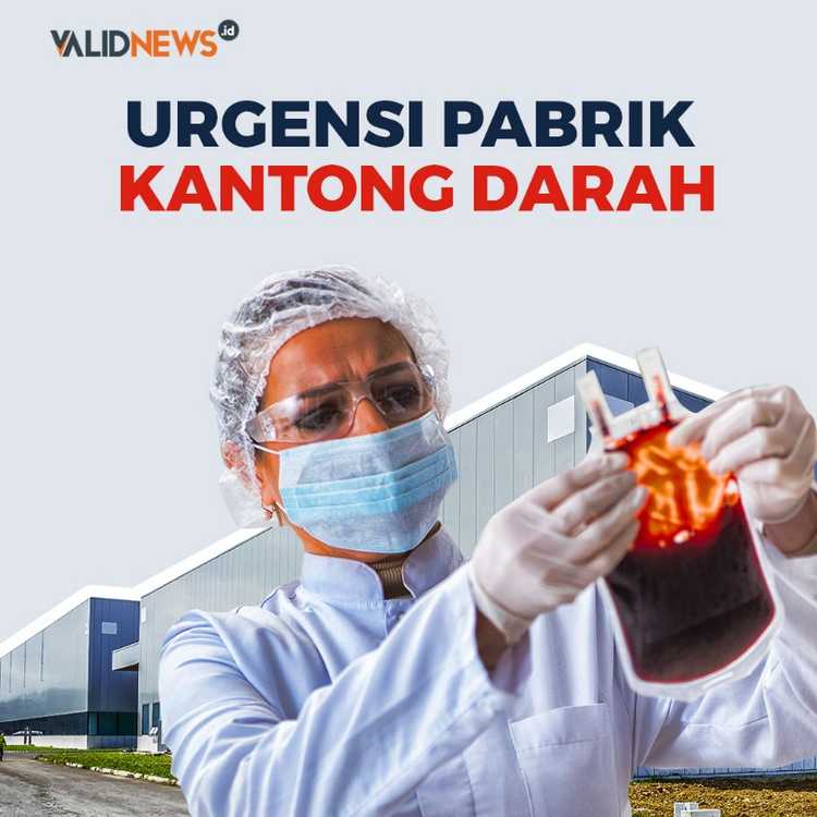 Urgensi Pabrik Kantong Darah