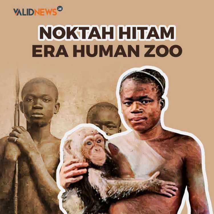 Noktah Hitam Era Human Zoo