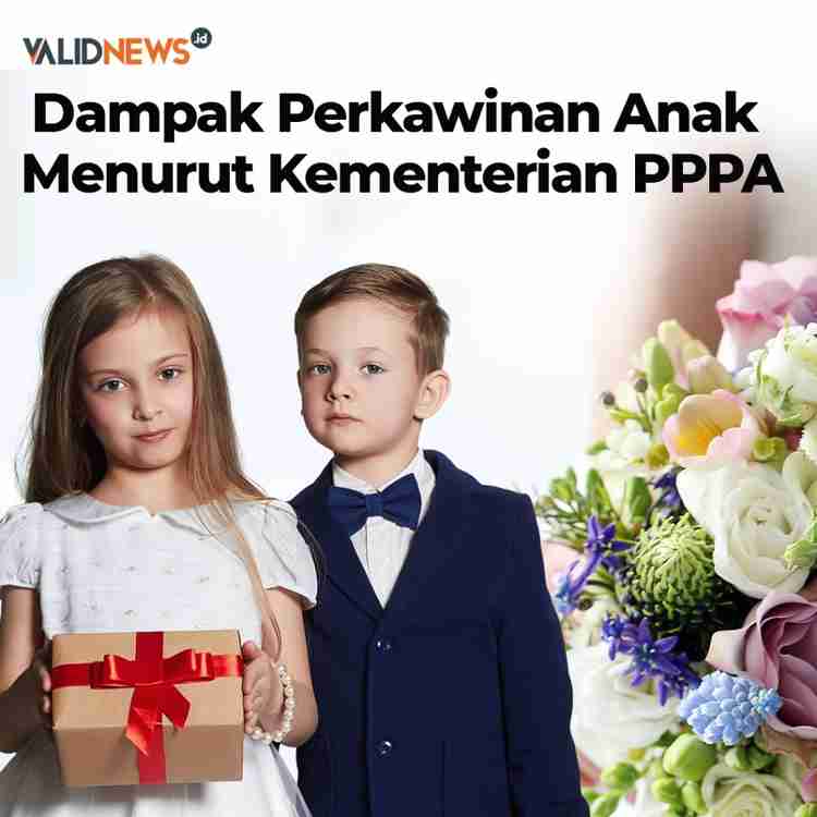 Dampak Perkawinan Anak Menurut Kementerian PPPA
